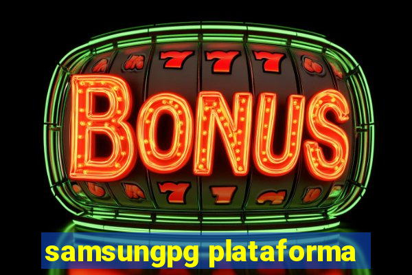 samsungpg plataforma